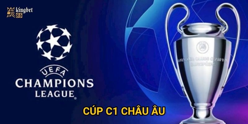 Cúp C1 châu Âu Kingbet86 – Đêm huyền thoại của bóng đá thế giới 7 Cúp C1 châu Âu Kingbet86 – Đêm huyền thoại của bóng đá thế giới