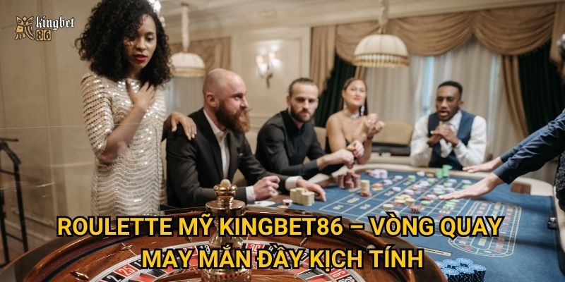 Roulette Mỹ Kingbet86 có gì khác biệt so với roulette châu Âu? 2 Roulette Mỹ Kingbet86 – Vòng quay may mắn đầy kịch tính